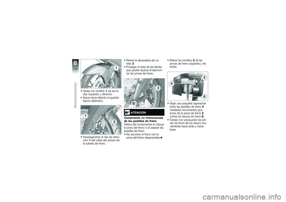 BMW MOTORRAD K 1600 B 2017  Manual de instrucciones (in Spanish) �R�
����	 ��� ���	��������� ��� ������ �� �\f�
���	�� � ���	�����
�,����	 ����� ������� �� �\b�
��	������	�	�� ��������	��
�!�