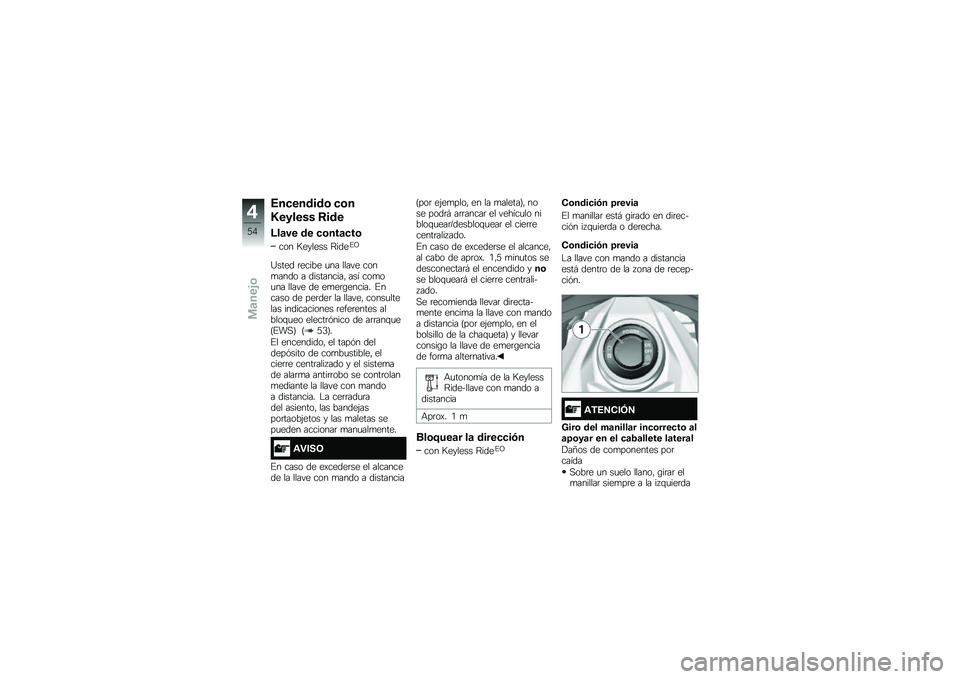 BMW MOTORRAD K 1600 B 2017  Manual de instrucciones (in Spanish) �4��
������\b �
�\b�
�I������ �8���
�:��	�� �� �
�\b���	�
��\b
��� �<������ �=����%�>
�H���� �	����� �
�� ����� ����
���� � ��������