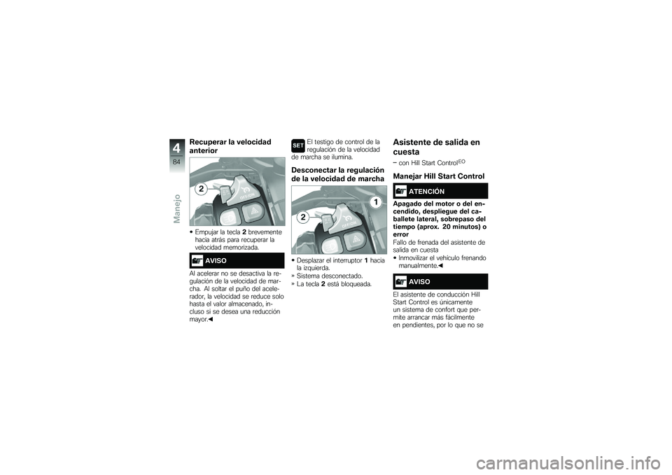 BMW MOTORRAD K 1600 B 2017  Manual de instrucciones (in Spanish) �8��
��=���	� ��	 ����\b�
���	�
�	������\b�
�%�
��
�(��	 �� ������!��	����
��������� ���	�#� ���	� �	���
���	��	 ����������� �
��
��	��