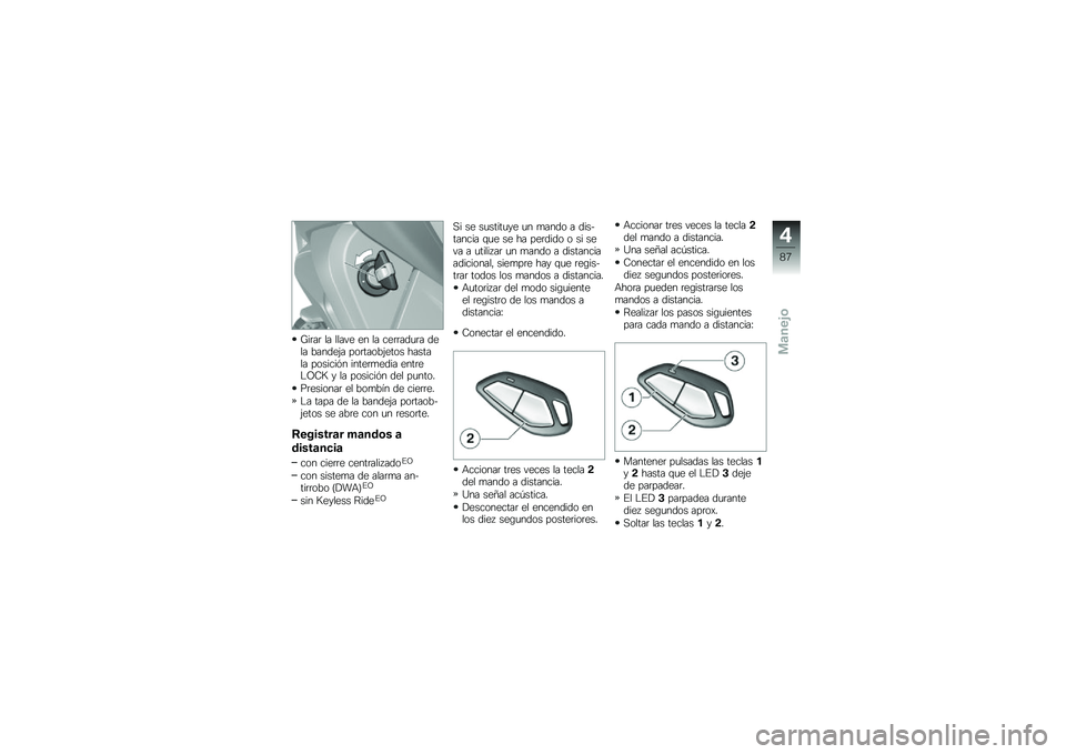 BMW MOTORRAD K 1600 B 2017  Manual de instrucciones (in Spanish) �Q��	��	 �� ����� �� �� ���	�	���
�	� ���� ������(� ���	�����(���� ������� �������&� �����	�
���� ����	��$�>�9�< � �� �������&�