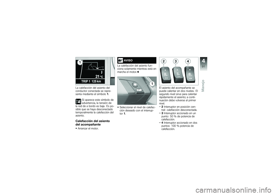 BMW MOTORRAD K 1600 B 2017  Manual de instrucciones (in Spanish) �$� ����������&� ��� ������� ��������
����	 ��������� �� �	���	������� �
������� �� ���
������
�,� ����	��� ���� ���
�