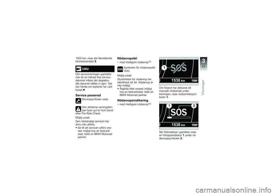 BMW MOTORRAD K 1600 B 2017  Instruktionsbok (in Swedish) �*�)�)�) ���! ���
�\b�
 �
�� �����
�����
�����\f������\b���\b�����
���5�=
�(� �
���������
������ ��%�%����
����� �� �� ����\b�
 ���� 