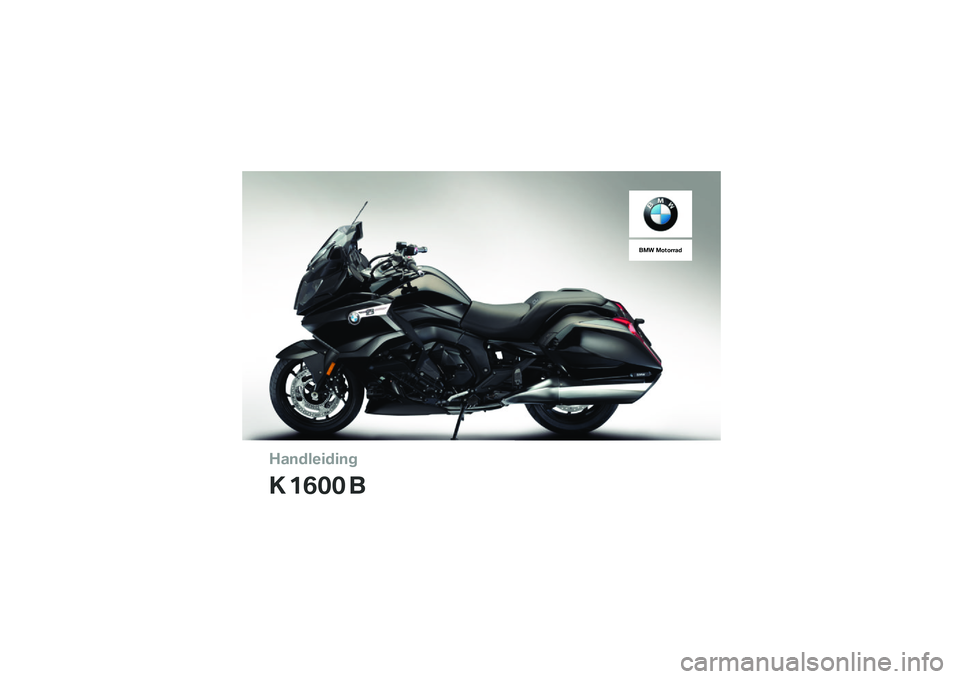 BMW MOTORRAD K 1600 B 2017  Handleiding (in Dutch) 