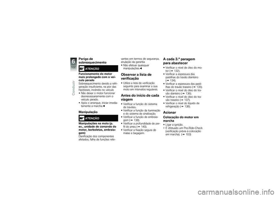 BMW MOTORRAD K 1600 B 2017  Manual do condutor (in Portuguese) �C�����
 �	�
��
�:���\f�E�������\b��

�-�2�=�>�?�A�<
�P��\b���
�\b�\f���\b��
 �	�
 ��
��
���\f�� �3��
��
�\b��\f�	�
 ��
� �
 ��������
 �3�\f��\f�	�

�1����
�