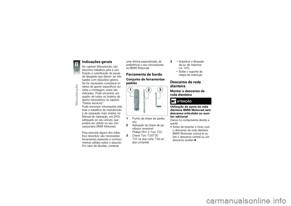 BMW MOTORRAD K 1600 B 2017  Manual do condutor (in Portuguese) �#�\b�	���\f���� ����\f��
�0� ���
����� ������
��!�(�� �\b�(���
�\b������\b ���������\b �
��� � ��
����	����!�(� �
 �\b���\b������!�(� ��