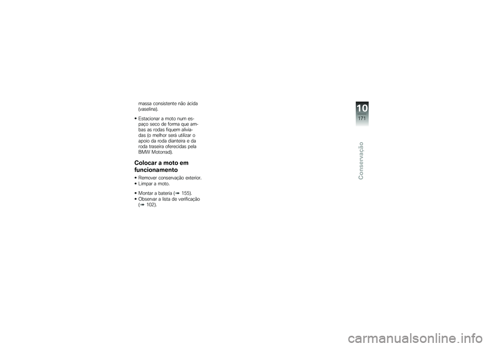 BMW MOTORRAD K 1600 B 2017  Manual do condutor (in Portuguese) ���\b�\b� ����\b��\b��
���
 ��(� �,�����H���\b�
�����I�
�)�\b�������� � ���� ��� �
�\b��
��!� �\b�
�� ��
 �	���� � ��
 ������\b ��\b �����\b