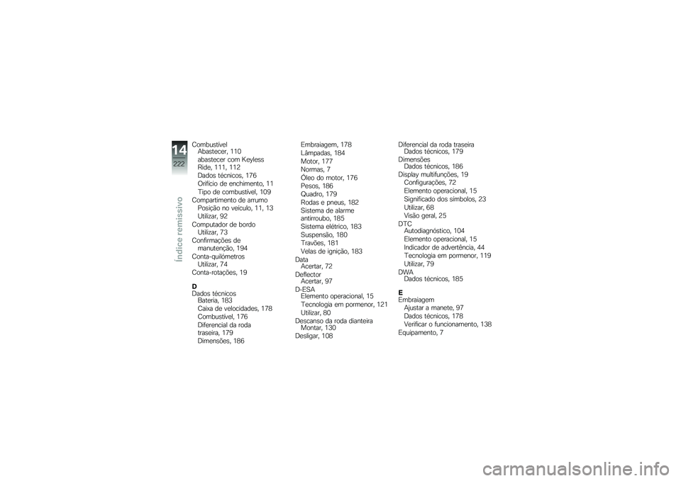 BMW MOTORRAD K 1600 B 2017  Manual do condutor (in Portuguese) �D�����\b����
��+���\b��
��
�� �4�4�3
����\b��
��
� ��� �F�
�C��
�\b�\b�G���
� �4�4�4� �4�4�B
�<����\b ��*������\b� �4�:�9
�/���	���� ��
 �
������
��