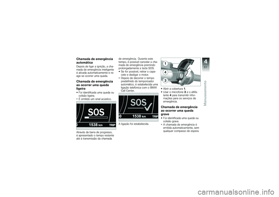 BMW MOTORRAD K 1600 B 2017  Manual do condutor (in Portuguese) �0�M�\f��\f�	�\f �	� ������I�\b���\f
�\f���
��O����\f
�<�
�
���\b ��
 ����� � �����!�(�� � �������� ��
 �
��
���A���� ����
����
���
�* �����