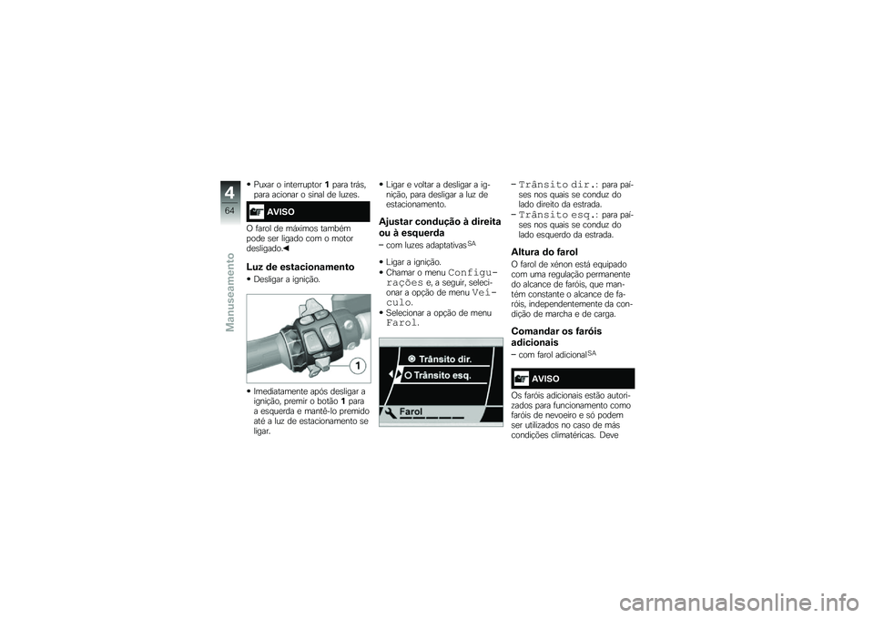 BMW MOTORRAD K 1600 B 2017  Manual do condutor (in Portuguese) �%��=�� � ����
����
����%�
��� ���,�\b��
��� ������� � �\b���� ��
 ���\f�
�\b�
�-�)�#��<
�/ �	���� ��
 ��,�=����\b �����*��
���
 �\b�
� ����