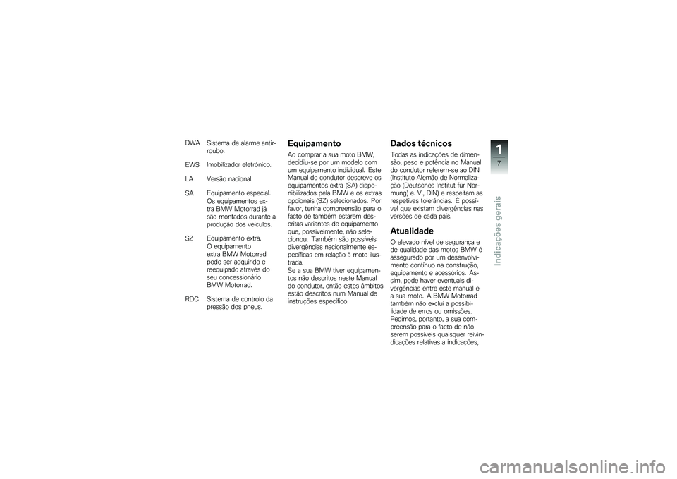 BMW MOTORRAD K 1600 B 2017  Manual do condutor (in Portuguese) �<��+�1��\b��
�� ��
 ������
 ������������
�)��1�>�������\f���� �
��
���.�����
�@�+ �;�
��\b�(� ���������
�1�+�)� ���
���
��� �
�\b�
�
���