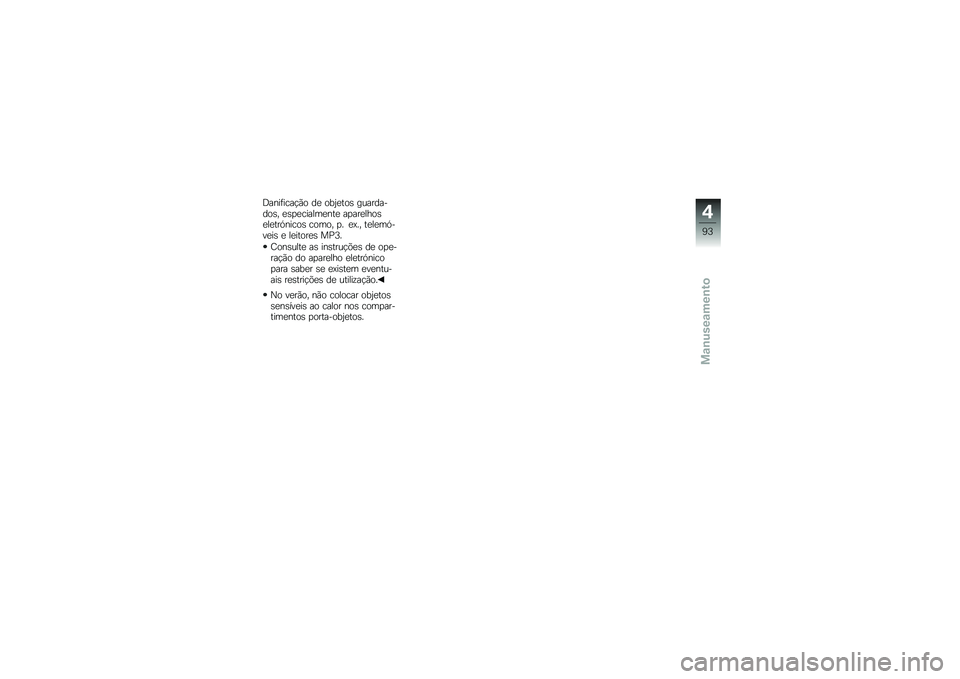 BMW MOTORRAD K 1600 B 2017  Manual do condutor (in Portuguese) �<����	����!�(� ��
 ���2�
���\b ����������\b� �
�\b�
�
������
���
 ��
���
����\b�
��
���.�����\b ����� �
� �
�=�� ��
��
��.���
��\b �
 ��
���
