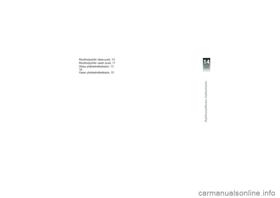 BMW MOTORRAD K 1600 B 2017  Käsikirja (in Finnish) �
������������� ����� ��
���� ��*
�
������������� ���	�� ��
���� ��
����� �����	����\b��������	��� ��-���)�0��	�� �����	
