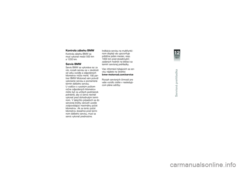 BMW MOTORRAD K 1600 B 2017  Návod na používanie (in Slovak) �C������\f� �,����� ���
�>����
���\f ������ ��� �\b�\f���\b� ��"����\f�$ ����� �?�3�3 ���\f �4�B�3�3 ���
�7���\b��	 ���
�;��
���\b ��� �\b�\f �