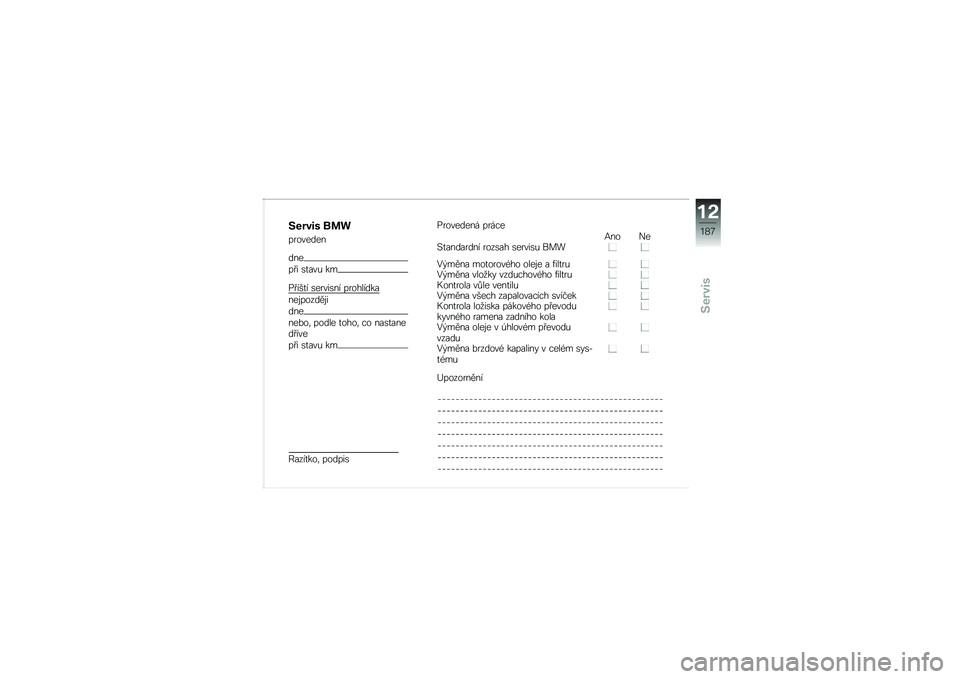 BMW MOTORRAD K 1600 B 2017  Návod k obsluze (in Czech) �7����� �\b�	�

��������
���
�� � �\b�
���& ��
�� ���
� �\b�����\b�� ���������
���\f������\f�
���
���%��	 ����� �
����	 �� ���\b�
��