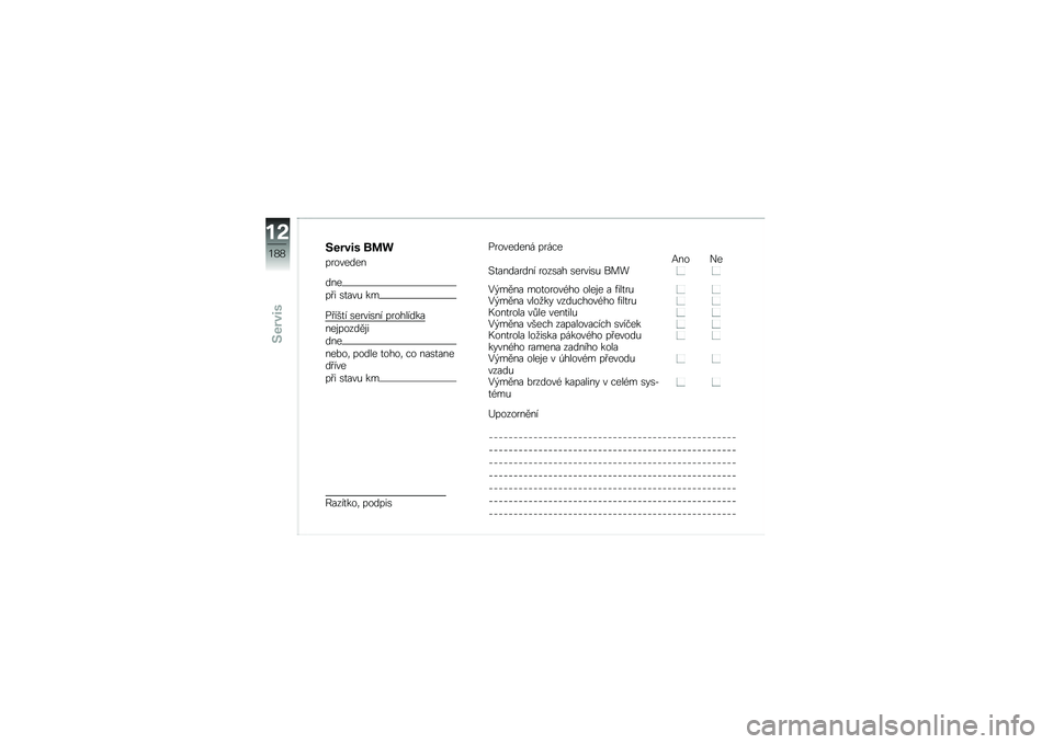 BMW MOTORRAD K 1600 B 2017  Návod k obsluze (in Czech) �7����� �\b�	�

��������
���
�� � �\b�
���& ��
�� ���
� �\b�����\b�� ���������
���\f������\f�
���
���%��	 ����� �
����	 �� ���\b�
��