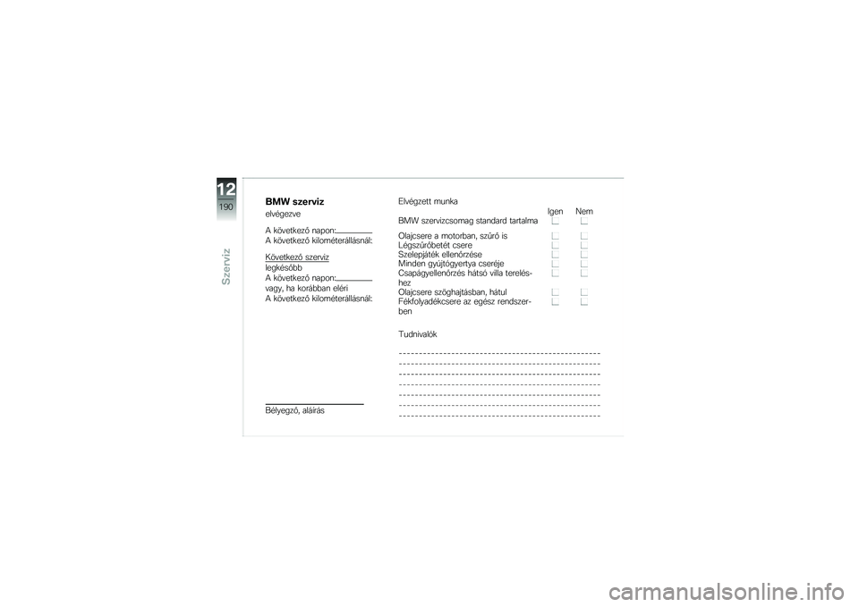 BMW MOTORRAD K 1600 B 2017  Kezelési útmutató (in Hungarian) ��� ��
��#��\f�

���"�#����"�
�4 �
��"���
���% �\f��+��\f�U
�4 �
��"���
���% �
����	�#���������\f���U
�0��"���
���% �����"��
����
�#��%�&�&
�4 �
��