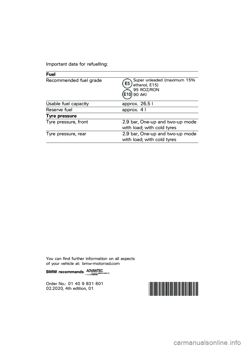 BMW MOTORRAD K 1600 B 2020  Riders Manual (in English) ������
��\f�
 ���
� ��� ��������	�\f��:
����
���
�����\f��� ���� ���������� ��\f������ ����+�	��� �;�=�?��
�\b��\f���% �*�;�=�!�@�= ��8