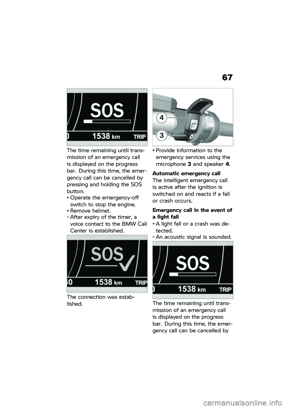 BMW MOTORRAD K 1600 B 2020  Riders Manual (in English) �3�E
��� �
��� �\b���	����� ���
��\f �
�\b�	���#������� �� �	� ����\b�����
 ��	�\f�\f�� �����\f�	�
�� �� �
�� ��\b���\b�����	�\b� �5��\b��� 