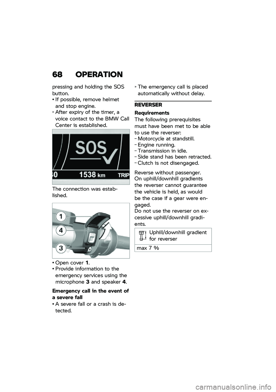BMW MOTORRAD K 1600 B 2020  Riders Manual (in English) �3�: ��@����\b���
��\b������ �	�� ���\f���� �
�� �)�1�)���
�
���� � �������\f��! �\b����� ���\f���
�	�� ��
�� ����������
��\b ��8���\b�
