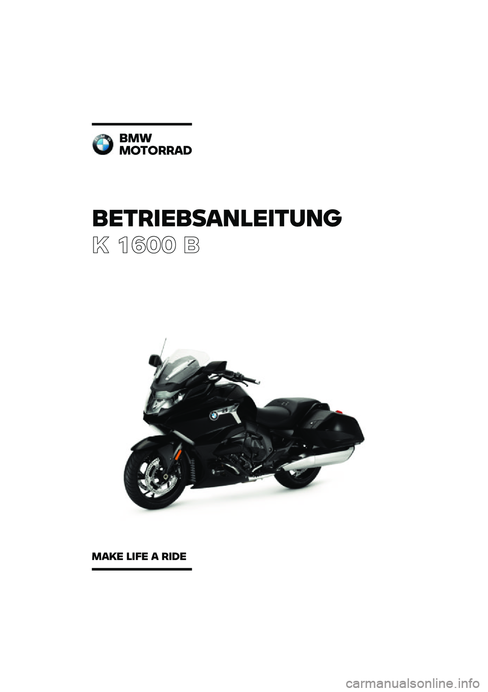 BMW MOTORRAD K 1600 B 2020  Betriebsanleitung (in German) 