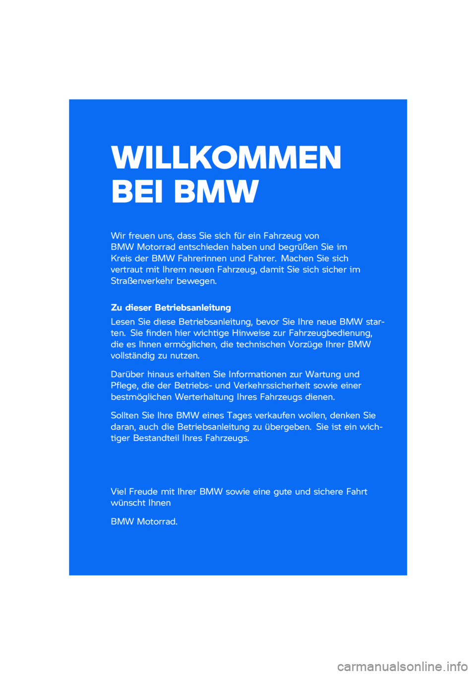 BMW MOTORRAD K 1600 B 2020  Betriebsanleitung (in German) ���������\b�	
�
�\b� �
��
��� ������\b ��\b�	�
 ��\f�	�	 �
�� �	��� ��� ���\b ��\f������ ���\b��� �������\f� ��\b��	�������\b ��\f���\b ��