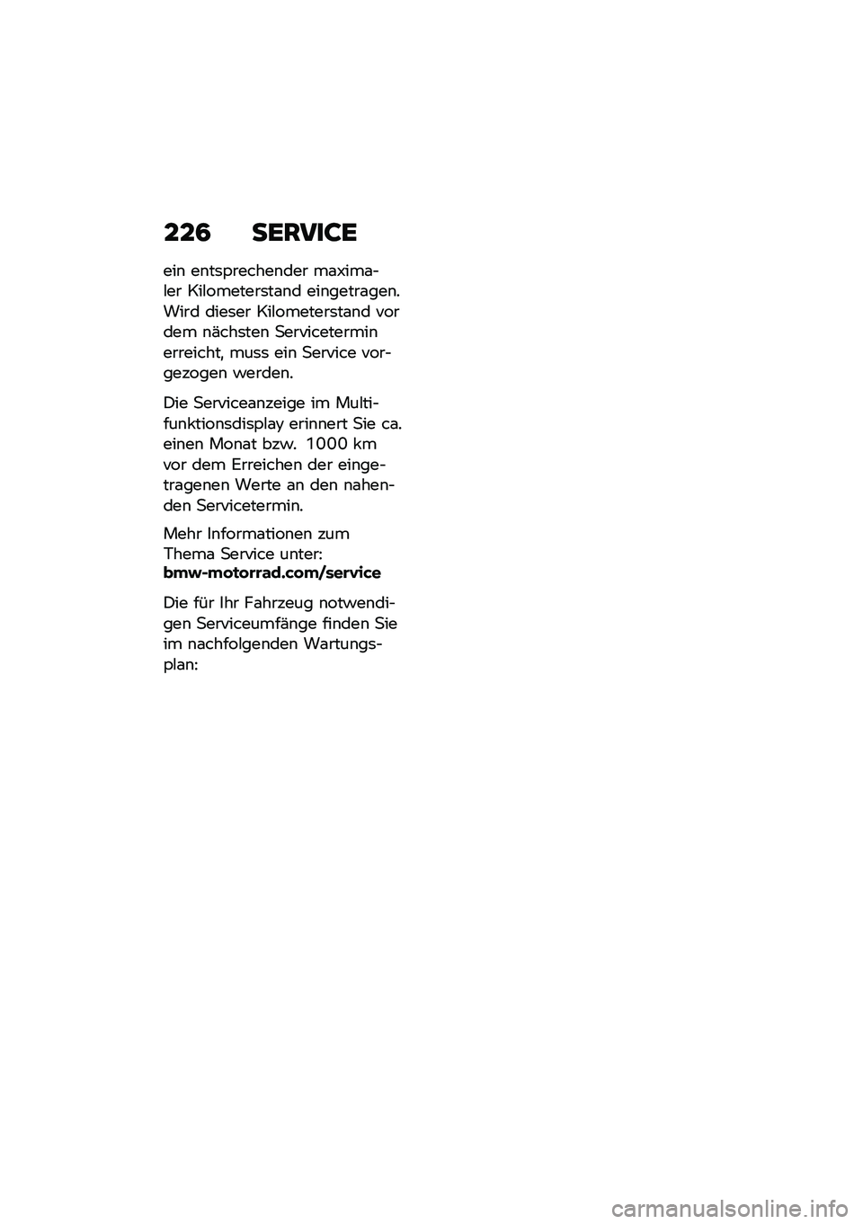 BMW MOTORRAD K 1600 B 2020  Betriebsanleitung (in German) ���2 ��\b�:�L��;�\b
���\b ��\b��	�,������\b��� ��\f�X���\f�$�#�� ���#�������	��\f�\b� ���\b�����\f���\b����� ����	�� ���#�������	��\f�\b� ��
