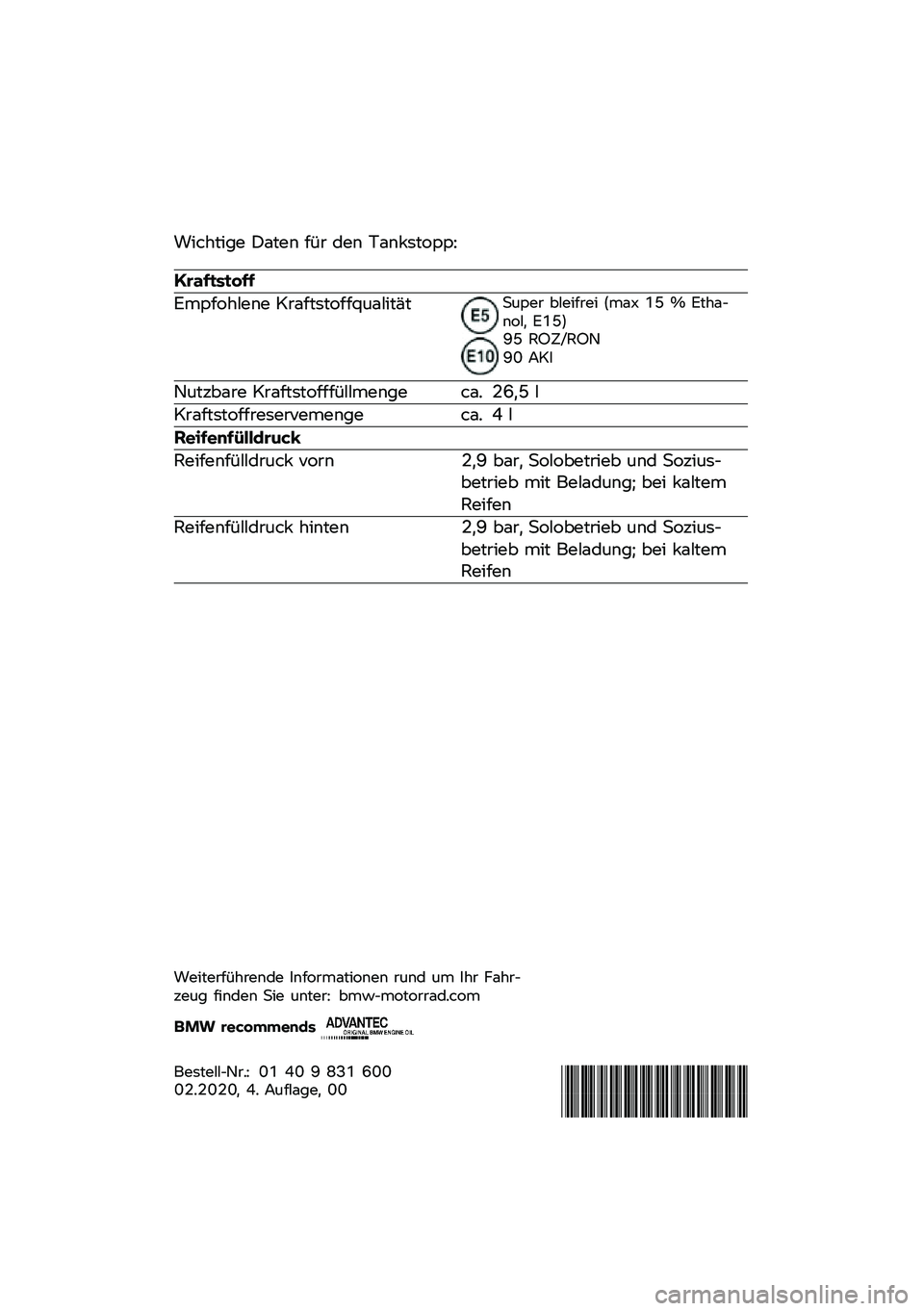 BMW MOTORRAD K 1600 B 2020  Betriebsanleitung (in German) �:���	���
� �>�\b��� ��-�
 ��� �!�\b��&������A
��������\b��
������	���� ��
�\b��������B�\f�\b����"���\f���
 ������
�� �$��\b�/ �C�E �G ���	