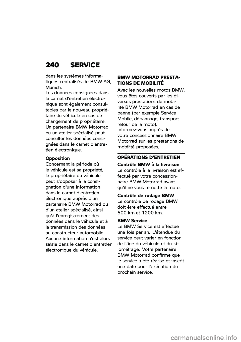 BMW MOTORRAD K 1600 B 2020  Livret de bord (in French) ���
 ������\b�
���� ��	� ��#���*��	� �\f���������\f�$��	� �
�	������\f��\b� ��	 ��� �<�h�)����\f�
���!�	� �����\b�	� �
����\f�%��\b�	� �����