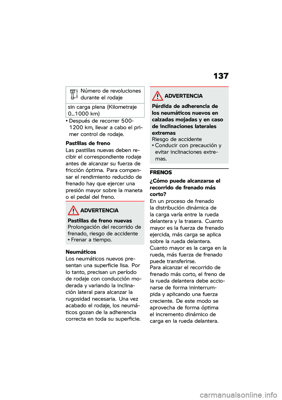 BMW MOTORRAD K 1600 B 2020  Manual de instrucciones (in Spanish) ��C�9
��-�
��	� �� �	�����
��������
�	���� �� �	����(�
��� ���	�\b� ����� �8�X����
���	��(��L����P�L�L�L �Z�
�9
�!����
�*� �� �	����	�	��	 �E�