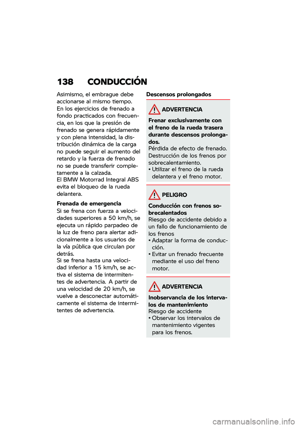 BMW MOTORRAD K 1600 B 2020  Manual de instrucciones (in Spanish) ��C�< ��\b�������P�
�+���
���
��" �� ��
��	��\b�
� ������������	�� �� �
���
� ����
����%� ��� ��(��	������ �� ��	����� ������ ��	