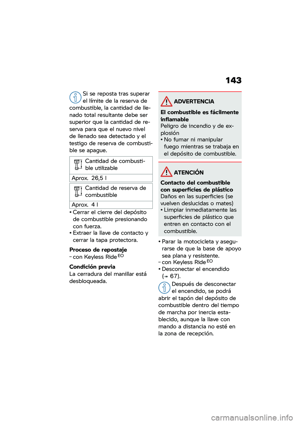 BMW MOTORRAD K 1600 B 2020  Manual de instrucciones (in Spanish) ��$�C
�,� �� �	������ ��	�� ��
���	��	�� ���
��� �� �� �	����	�� �����
��
�������" �� �������� �� ����&���� ����� �	���
�����