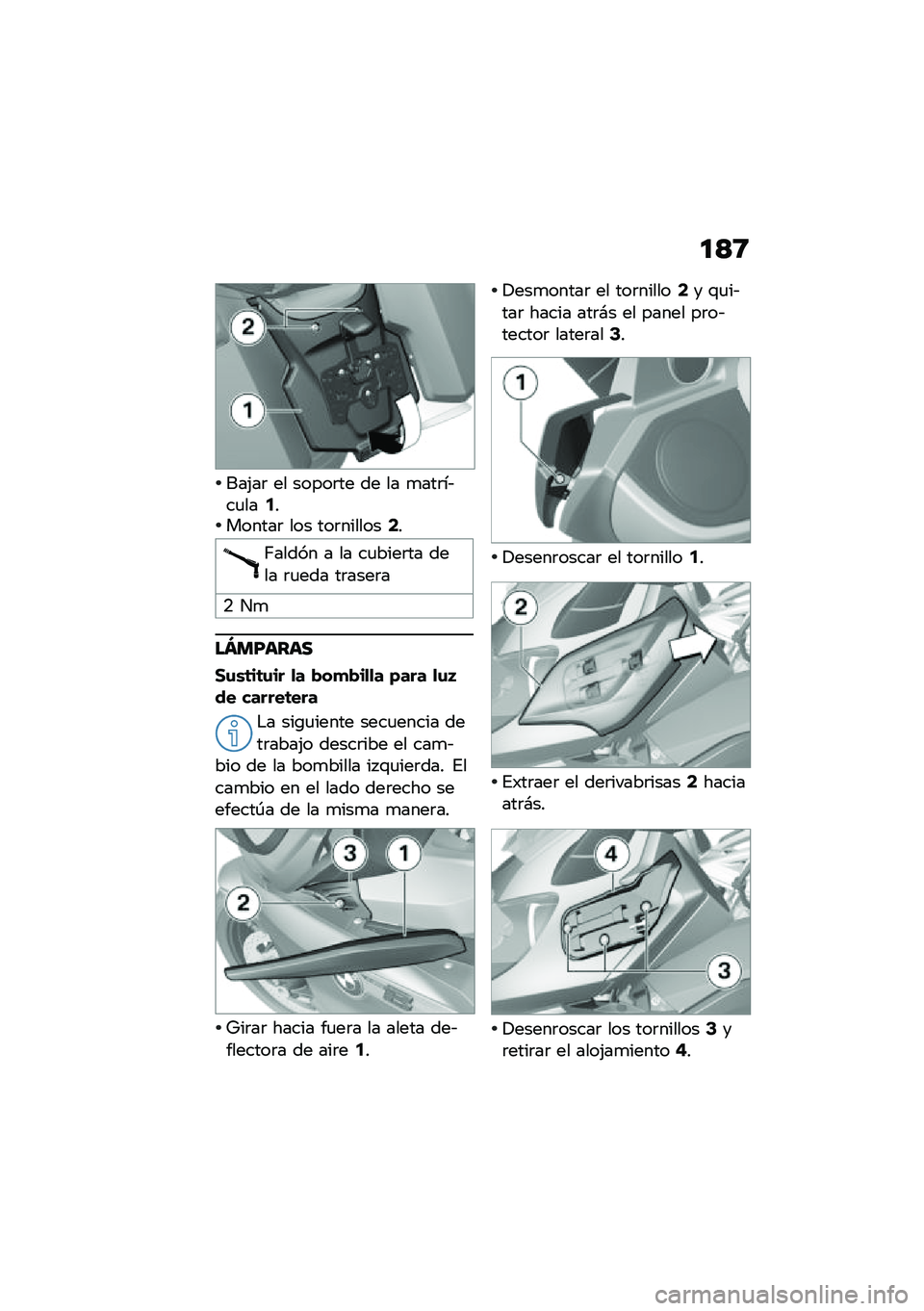 BMW MOTORRAD K 1600 B 2020  Manual de instrucciones (in Spanish) ��<�9
���(��	 �� �����	�� �� �� �
���	��&��
���5�������	 ��� ���	�������7�
�;����� � �� ��
����	�� ���� �	�
��� ��	����	�
�. ��

��X