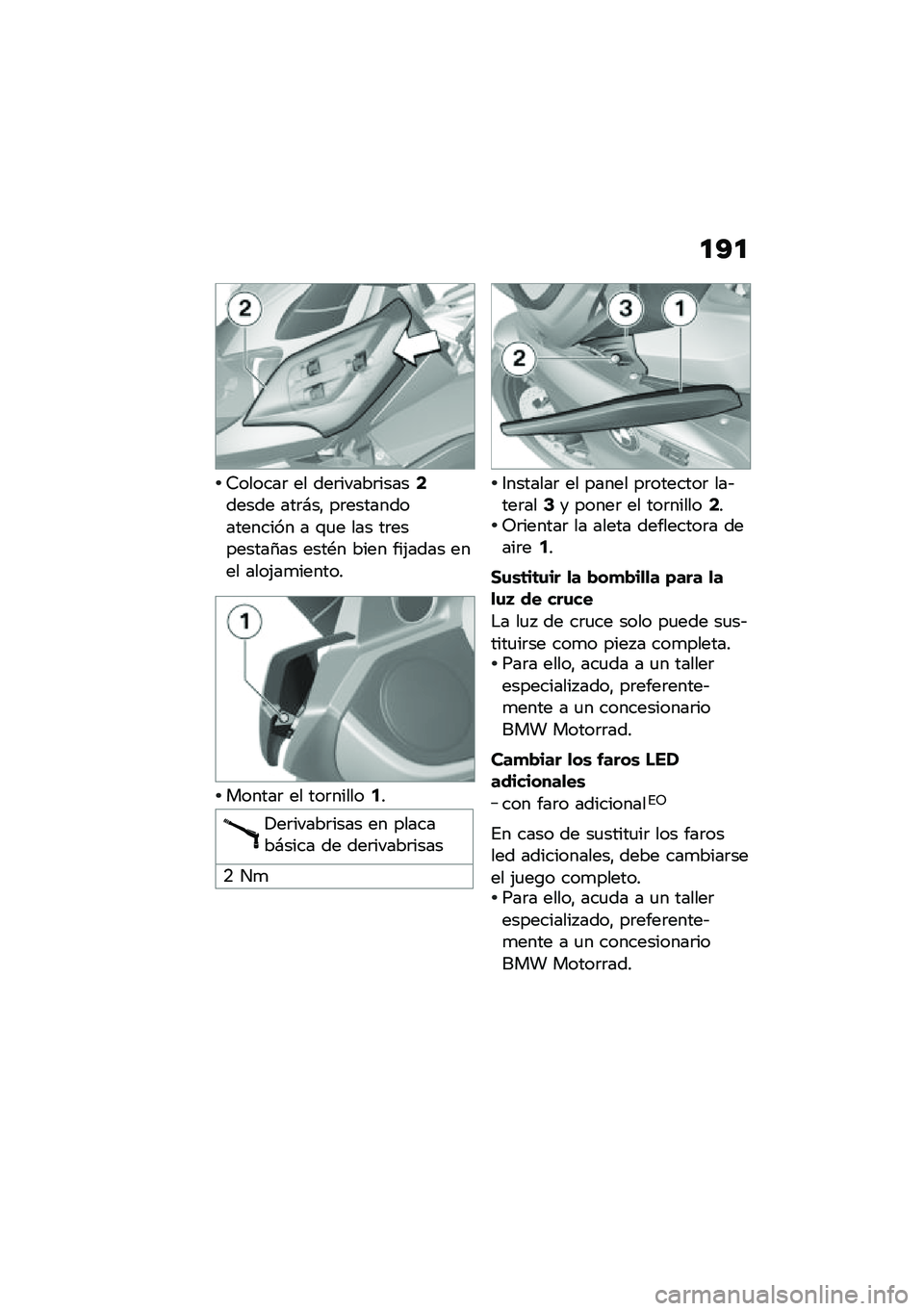 BMW MOTORRAD K 1600 B 2020  Manual de instrucciones (in Spanish) ��?�
�7������	 �� ���	�����	�����7����� ���	�#��" ��	��������������� � �\f�
� ��� ��	��������1�� ����*� ���� ���(���� ���� �