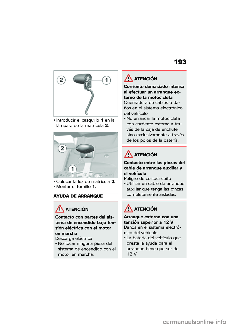 BMW MOTORRAD K 1600 B 2020  Manual de instrucciones (in Spanish) ��?�C
�3���	���
���	 �� ����\f�
�����5�� ����#�
���	� �� �� �
���	���
���7�
�7������	 �� ��
�  �� �
���	���
���7�������	 �� ���	������