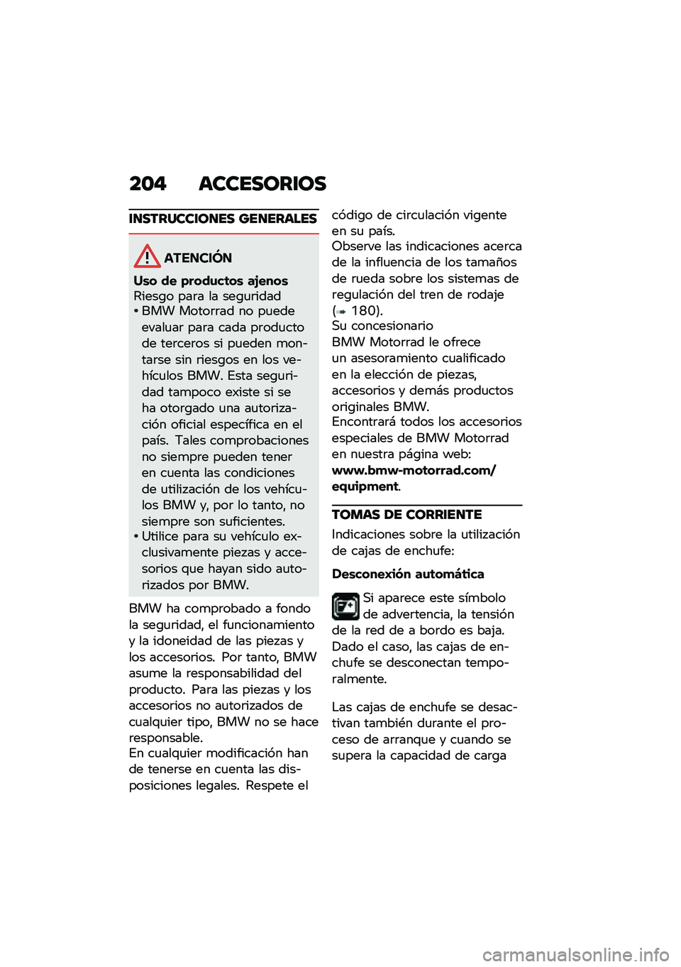 BMW MOTORRAD K 1600 B 2020  Manual de instrucciones (in Spanish) ��\f�$ �	�����\b���\b�
����������\b��� ������	���
��������
�Q�\b� �� �)����\f��	��\b ��2����\b�4����\b� ���	� �� ���\b�
�	������� ��