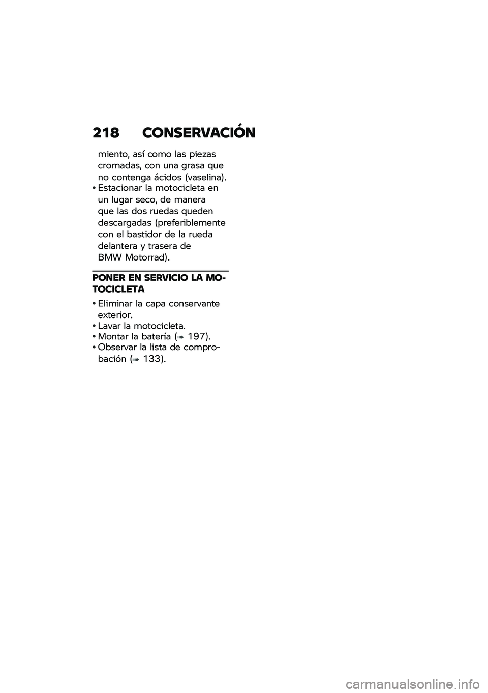 BMW MOTORRAD K 1600 B 2020  Manual de instrucciones (in Spanish) ���< ��\b������	���P�
�
������" ��� ���
� ��� ���� ����	��
�����" ��� �
�� �\b�	��� �\f�
��� �������\b� �#����� �8���������9��%���
