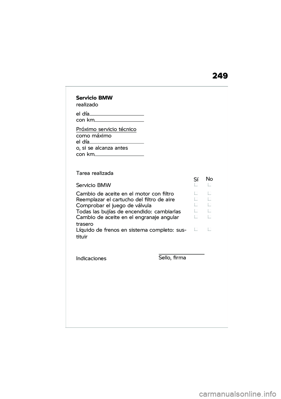 BMW MOTORRAD K 1600 B 2020  Manual de instrucciones (in Spanish) ��$�?
����-���� �� �!
�	����� ���
�� ������ �Z�

��	��)��
� ���	����� ��*��������
� �
�#�)��
��� �����" �� �� ������ � �������� �Z
