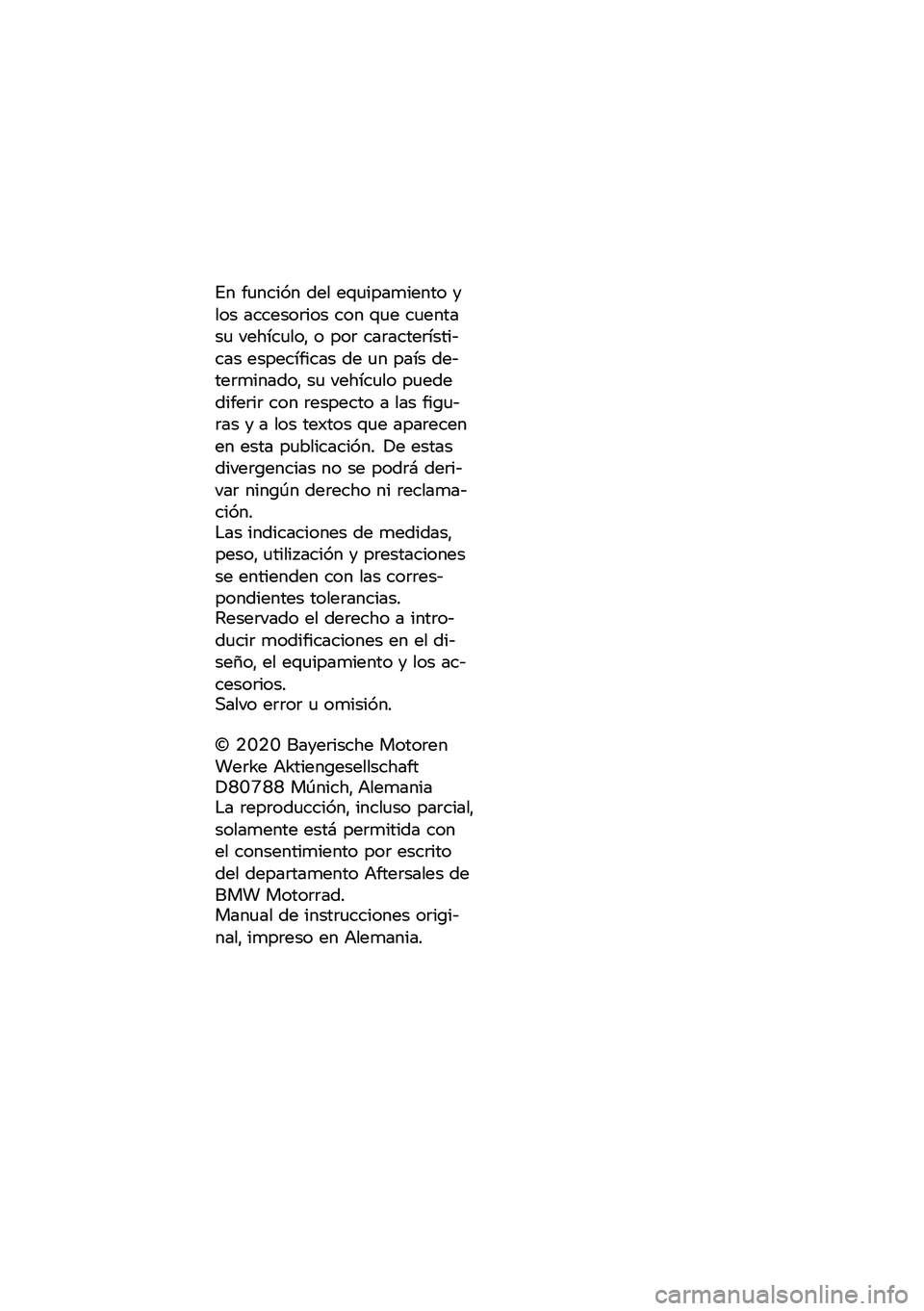 BMW MOTORRAD K 1600 B 2020  Manual de instrucciones (in Spanish) �#� ��	���
�� ��� ��$�	�
����
���� �%��� �������\f�
�� ��� �$�	� ��	������	 ������	���& � ���\f ���\f�����\f����
���� ��������
���