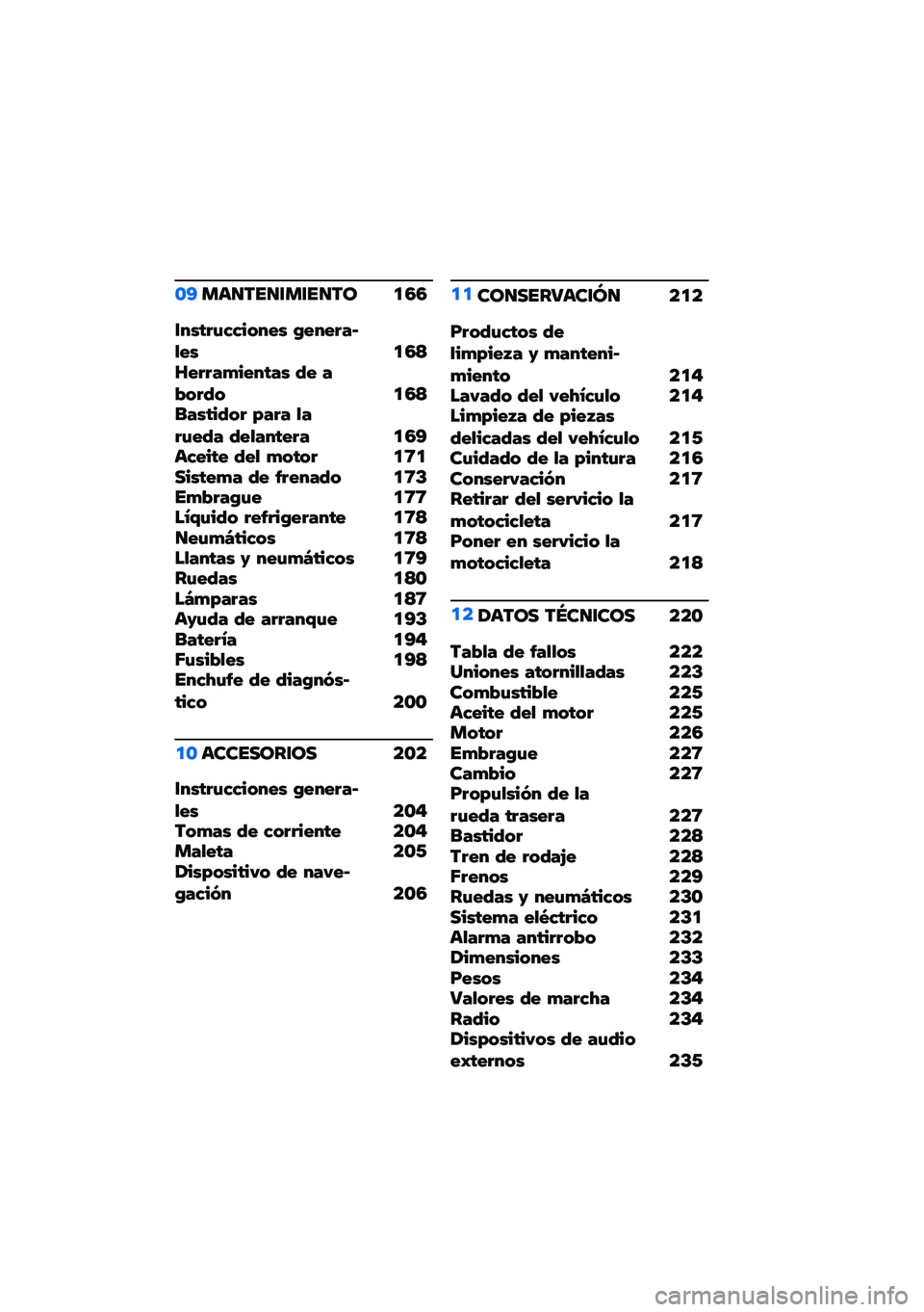 BMW MOTORRAD K 1600 B 2020  Manual de instrucciones (in Spanish) �\f�?�
�	������
�����\b ��5�5
���)���(� � ��"���) �:�������.��) ��5�<�R�����-������) �4� ��&�"��4�" ��5�<���)���4�"� �0��� �.���(��4� �4��.�����