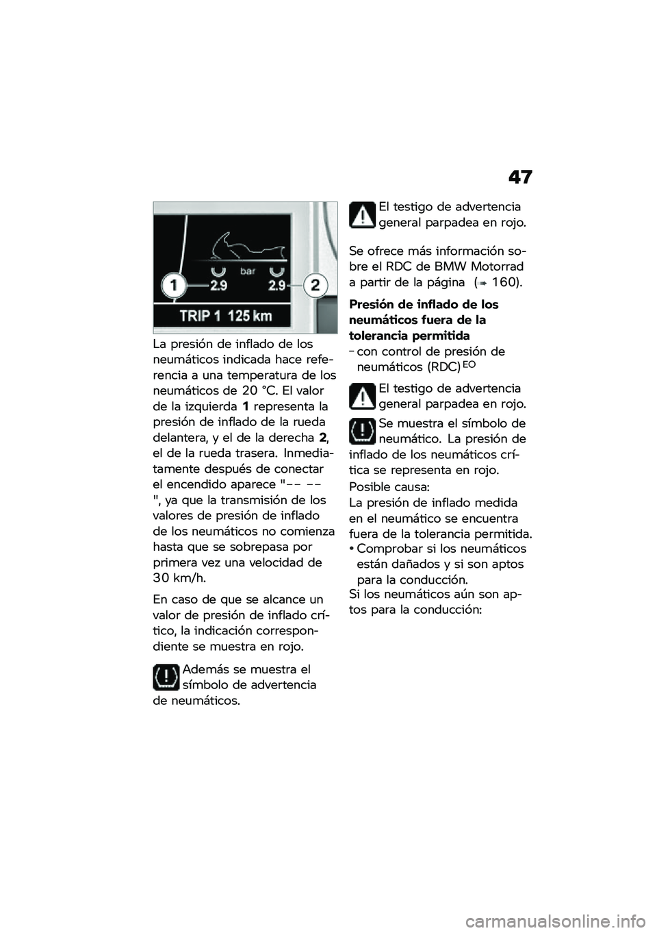 BMW MOTORRAD K 1600 B 2020  Manual de instrucciones (in Spanish) �$�9
�$� ��	����� �� ������� �� ������
�
�#����� �������� ���� �	����&�	����� � �
�� ���
���	���
�	� �� ������
�
�#����� �� �.�L