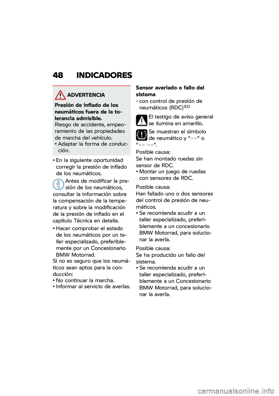 BMW MOTORRAD K 1600 B 2020  Manual de instrucciones (in Spanish) �$�< ������	��\b���
�����������
����\b��(� �� ����
��� �� �
��\b���\f�
�4�	����\b ��\f��� �� �
� �	��$�
������� ���
��\b��"�
��%�4����\b