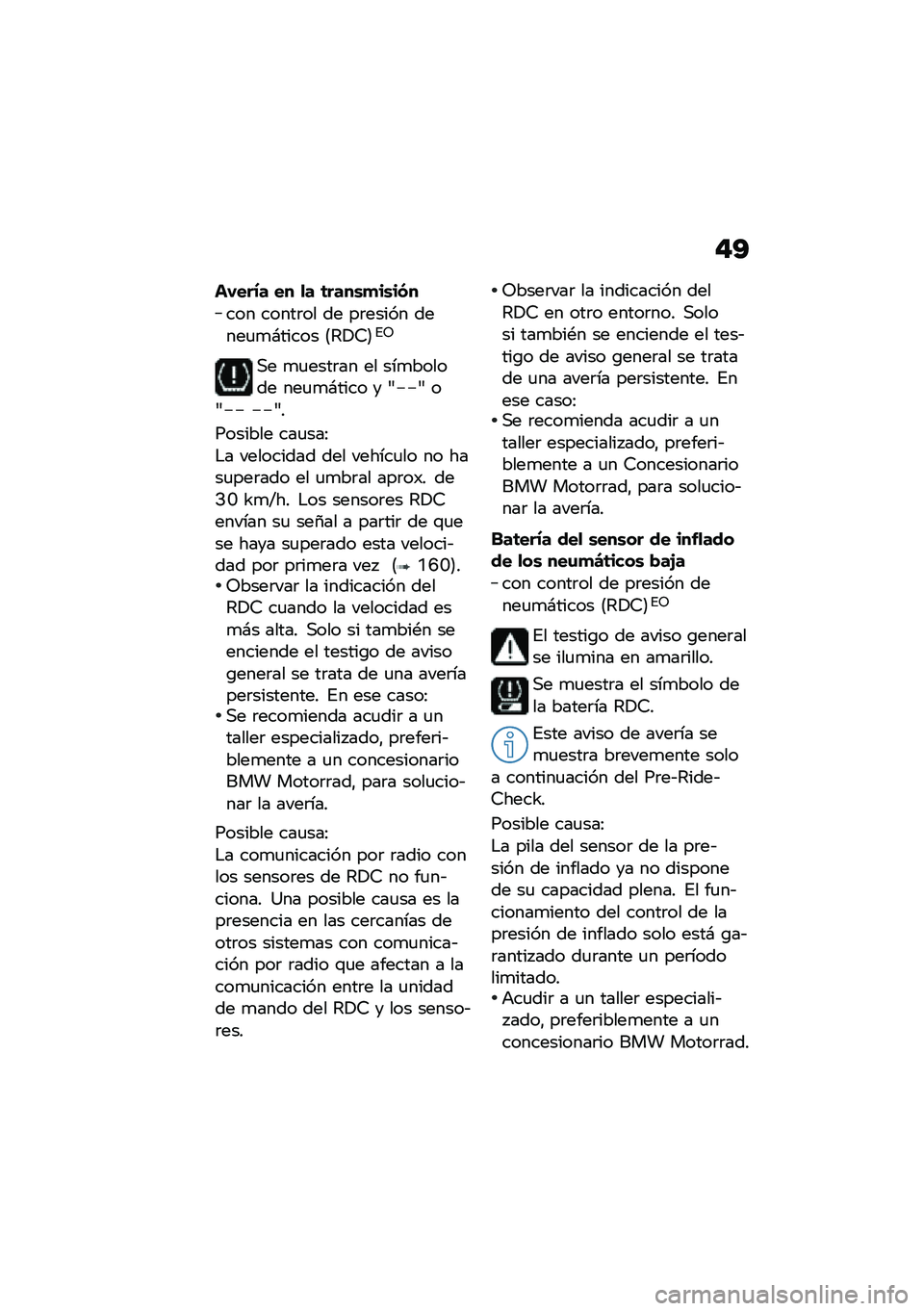BMW MOTORRAD K 1600 B 2020  Manual de instrucciones (in Spanish) �$�?
��-���/� �� �
� �	����\b�
��\b��(�
��� �����	�� �� ��	����� �����
�
�#����� �8�4�!�7�9�%�5
�,� �
�
����	�� �� ���
������ ���
�
�#���� 