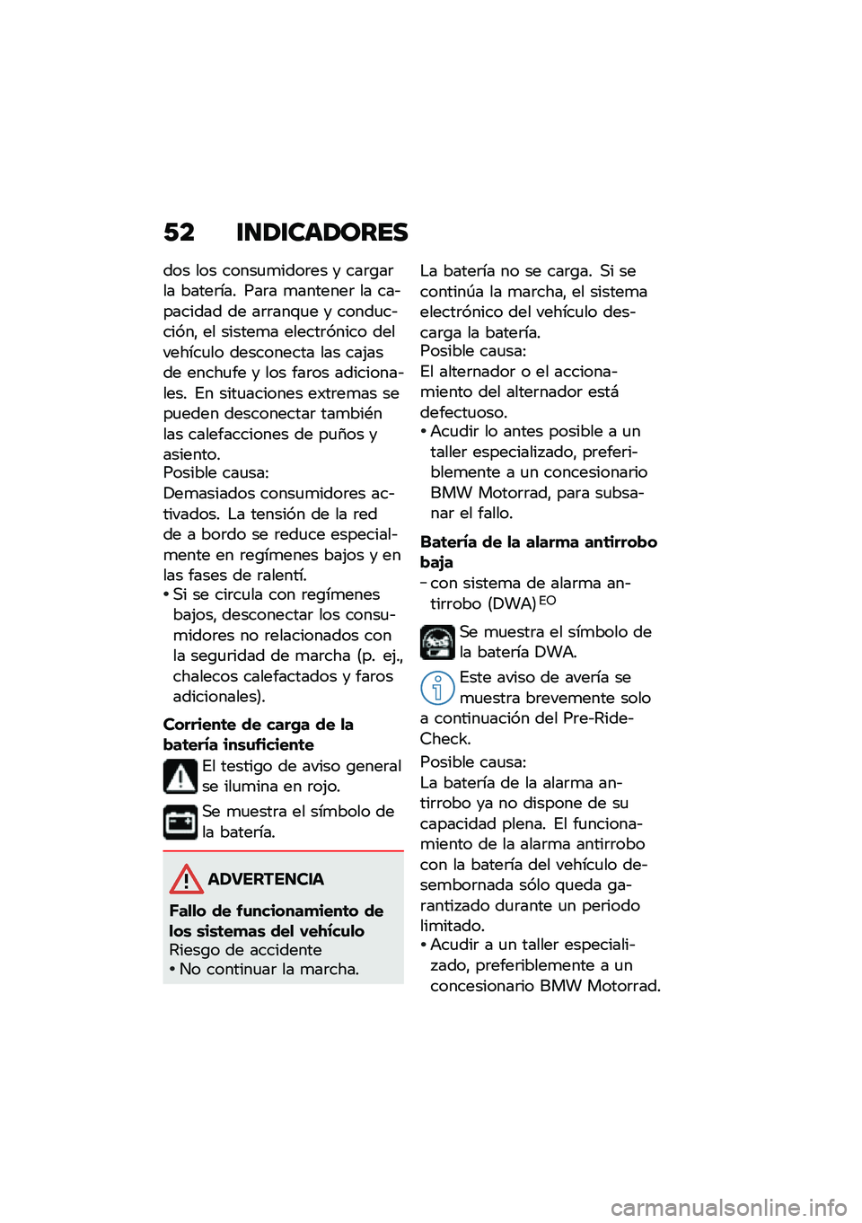 BMW MOTORRAD K 1600 B 2020  Manual de instrucciones (in Spanish) �1� ������	��\b���
��� ��� �����
�
����	�� � ���	�\b��	�� �����	��� ���	� �
�������	 �� ���&������� �� ��	�	���\f�
� � �����
��&�