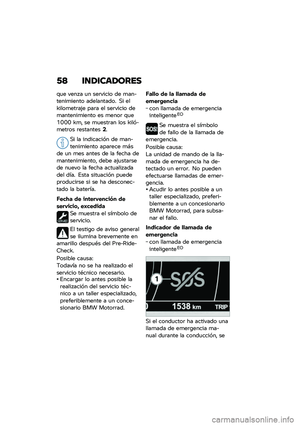 BMW MOTORRAD K 1600 B 2020  Manual de instrucciones (in Spanish) �1�< ������	��\b���
�\f�
� ���� � �
� ���	����� �� �
���&�����
����� ����������� �,� ���Z����
���	��(� ���	� �� ���	����� ���
��