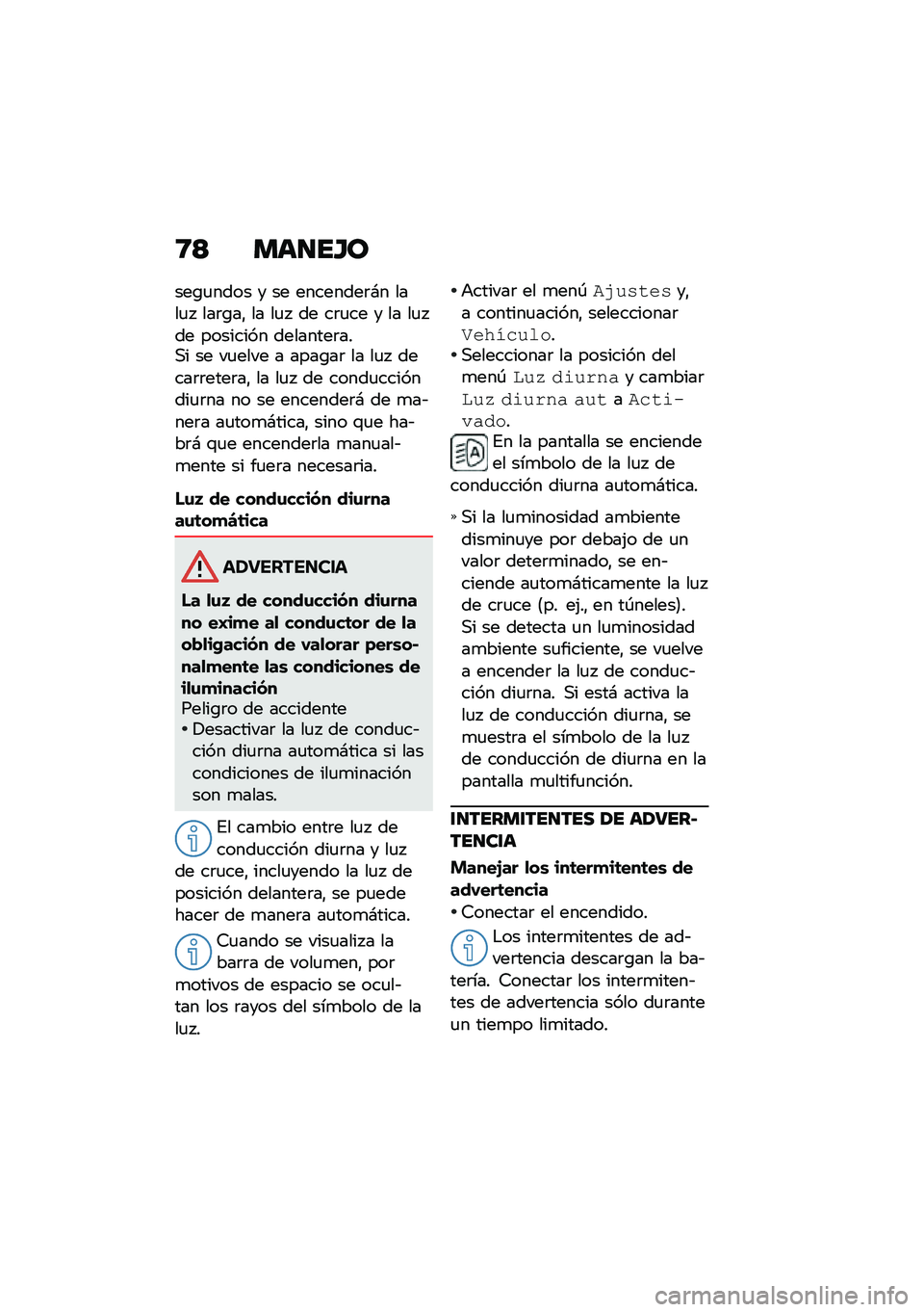 BMW MOTORRAD K 1600 B 2020  Manual de instrucciones (in Spanish) �9�< �
�	���F�\b
���\b�
���� � �� ��������	�#� ����
�  ���	�\b��" �� ��
�  �� ��	�
�� � �� ��
� �� �������� ��������	���,� �� ��
���� �