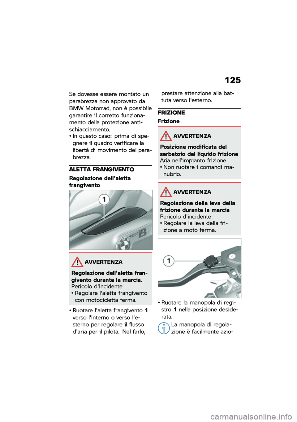 BMW MOTORRAD K 1600 B 2020  Libretto di uso e manutenzione (in Italian) ���+
�� ������� �����\b� �
���
�	�
� ����	�\b�	�"�\b��!�!�	 ��� �	���\b���	�
� ��	��� ���
��\b�\b�	��% ��� � ������"��\f���	�\b�	��
��\b� ��\f �