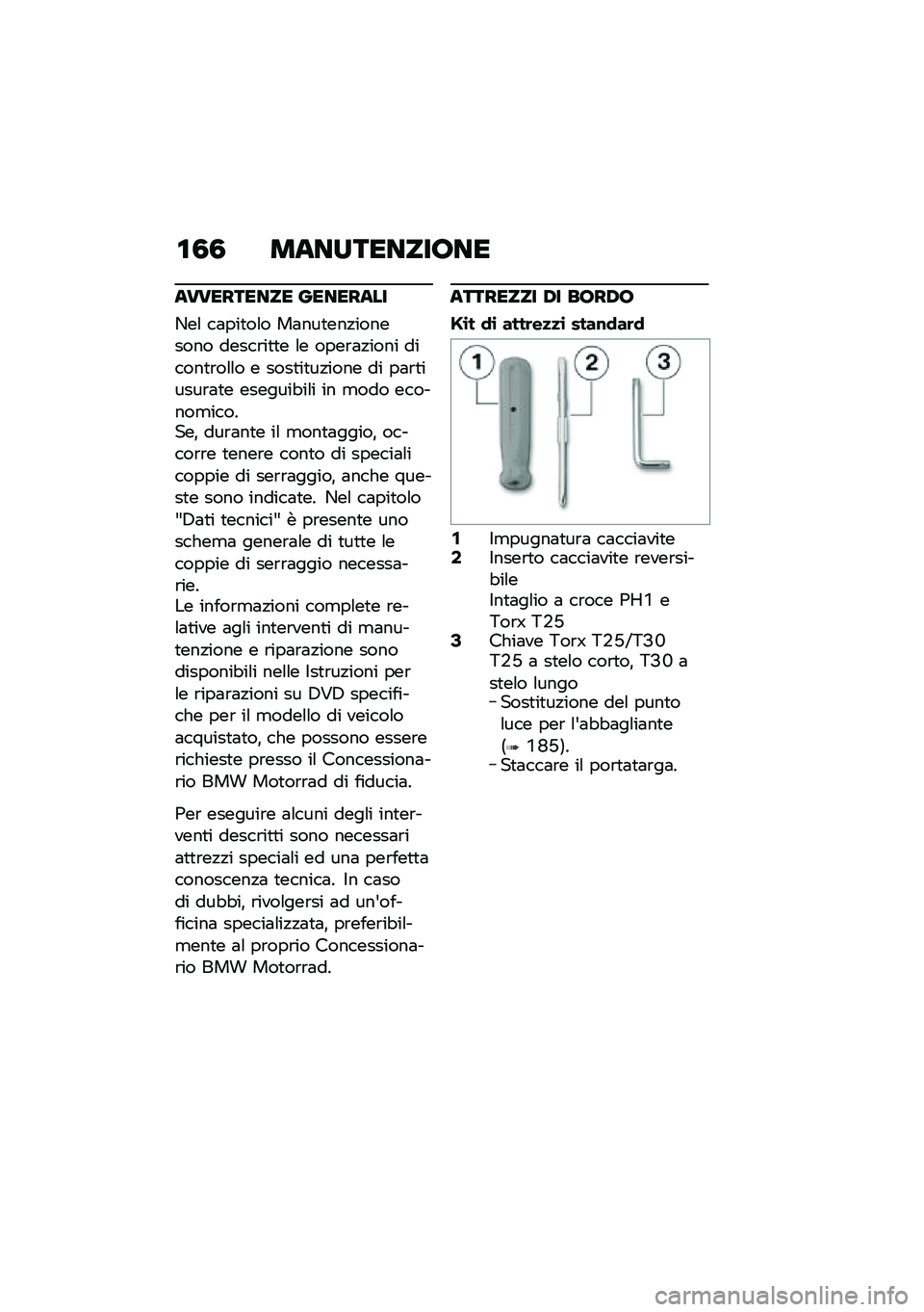 BMW MOTORRAD K 1600 B 2020  Libretto di uso e manutenzione (in Italian) ��1�1 ��	��������\b��
�	��������� ������	�
�
�-��\f ��	���
��\f� ��	���
���!�������� �����\b��
�
� �\f� ����\b�	�!���� ������
�\b��\f�\