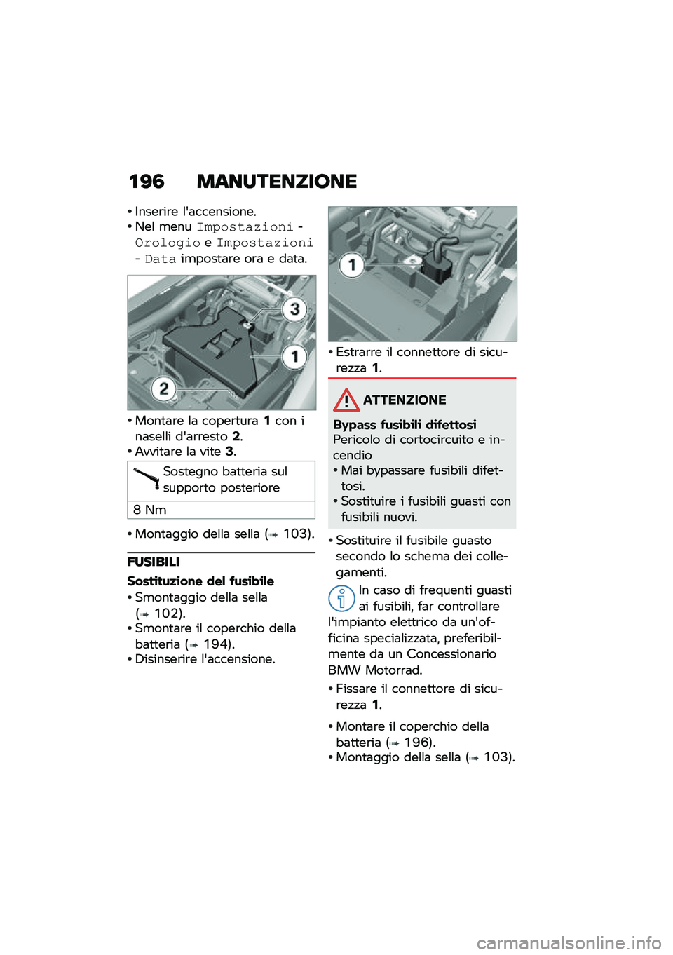 BMW MOTORRAD K 1600 B 2020  Libretto di uso e manutenzione (in Italian) ��>�1 ��	��������\b��
�$����\b��\b� �\f�&�	�����������-��\f �
����\f�
�����������������$����\f�
������������2�����
����
�	�\b� ��\b