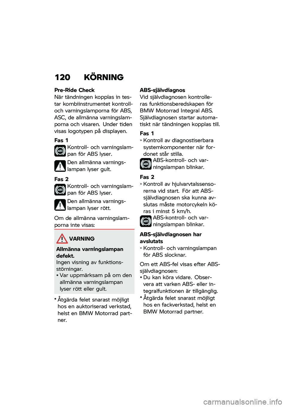 BMW MOTORRAD K 1600 B 2020  Instruktionsbok (in Swedish) ��� �����
��
�,�	������ �L�0��*�
�9�� ����
������ ��\f�$�$��\b�
 �� ���
�%��\b� ��\f������
��������� ��\f����\f���%�\f�� ��\b������
��