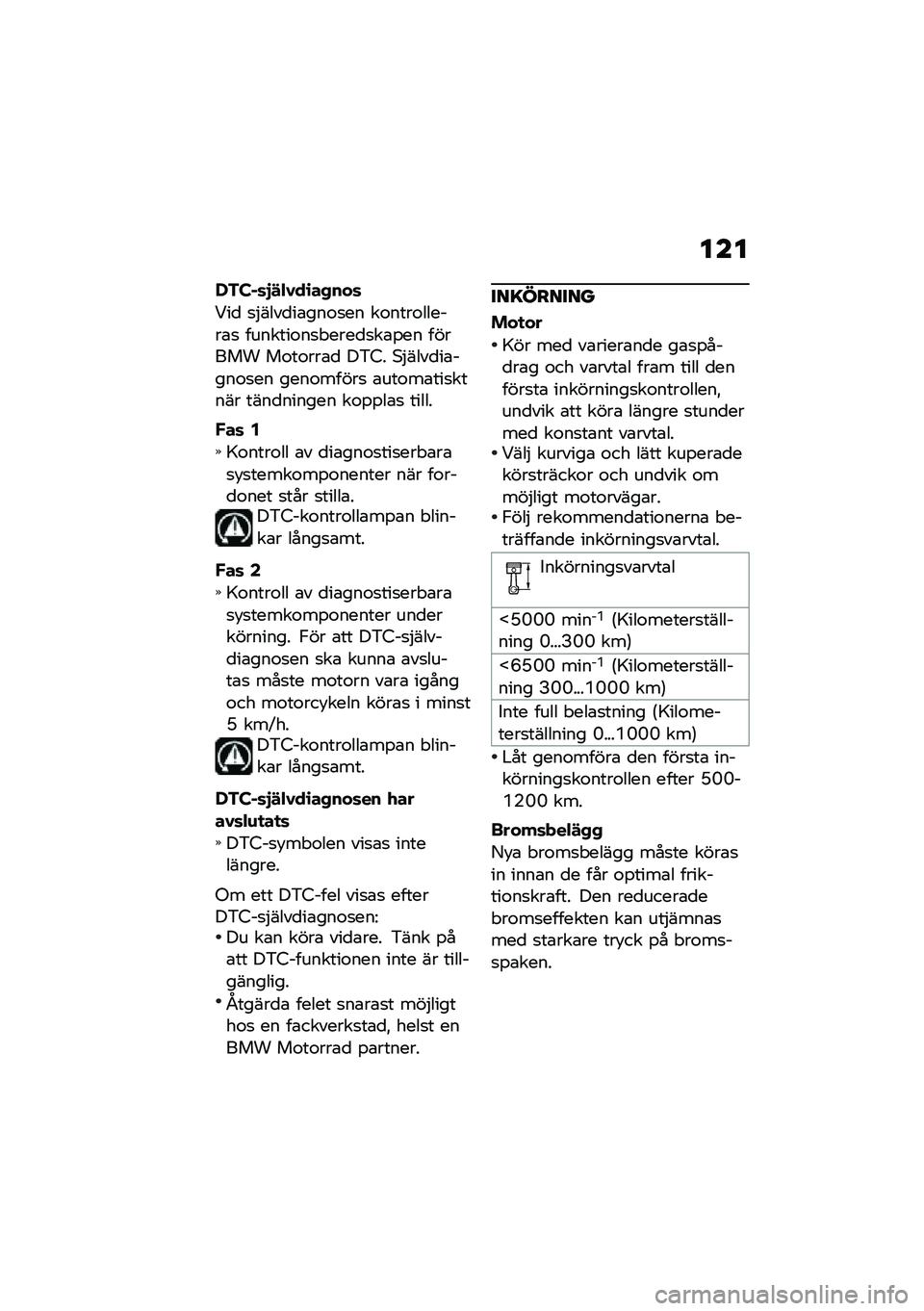 BMW MOTORRAD K 1600 B 2020  Instruktionsbok (in Swedish) ���
�.�3�L��\f��%�&�
�������\f
�=��
 �
�#����
��\b���\f�
�� ��\f����\f����%��\b�
 �������\f��
�����
�
��\b�$�� ������ ��\f��\f���\b�
 ��&�4� �*�#�